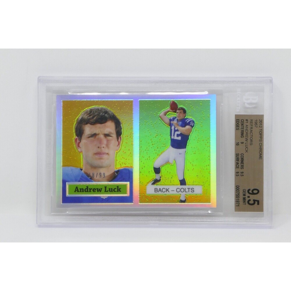 2012 Topps Chrome 1957 Refractors #1 Andrew Luck/99 Rookie Beckett 9.5 GEM MIN